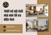 Thiết kế nội thất nhà nhỏ tối ưu diện tích
