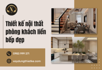 Thiết kế nội thất phòng khách liền bếp đẹp