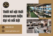 Thiết kế nội thất showroom hiện đại và nổi bật