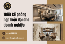 Thiết kế phòng họp hiện đại cho doanh nghiệp