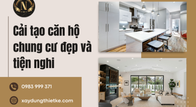Cải tạo căn hộ chung cư đẹp và tiện nghi