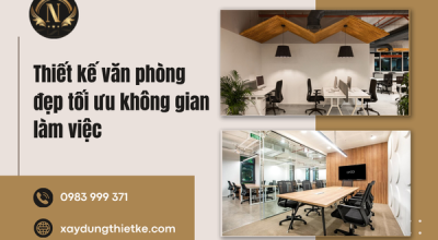 Thiết kế văn phòng đẹp tối ưu không gian làm việc