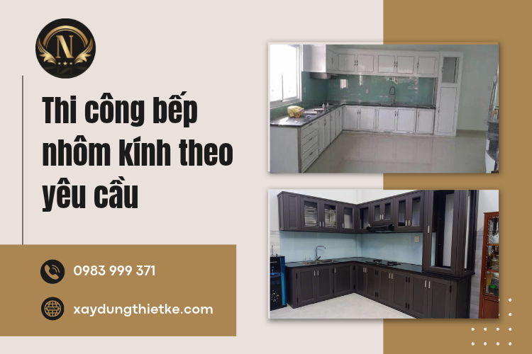 Thi Công Bếp Nhôm Kính Theo Yêu Cầu – Giải Pháp Bền Đẹp, Tối Ưu Không Gian